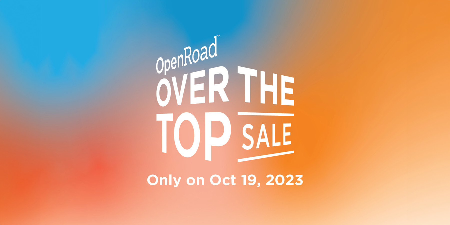 Over the top Sale